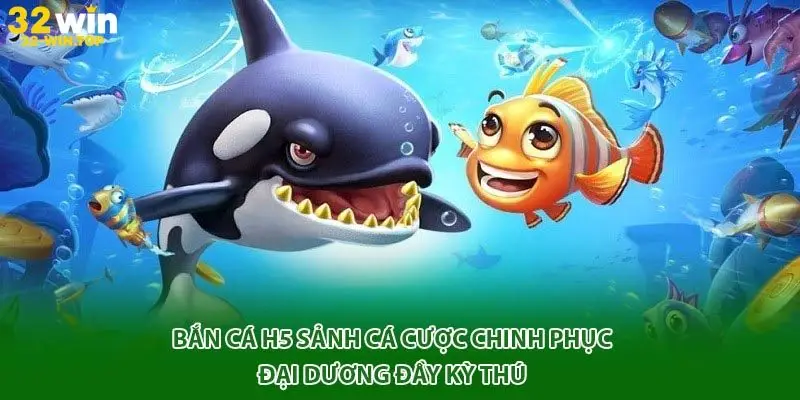Bắn cá h5